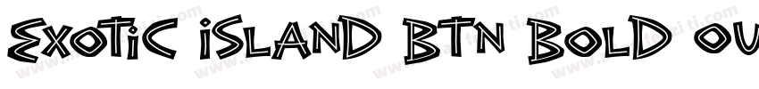 Exotic Island BTN Bold Out字体转换